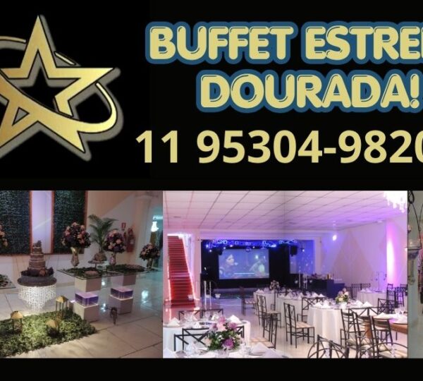 Buffet Estrela Dourada – Taboão da Serra – Salão de Festas, Casamentos, Debutantes, Eventos Corporativos